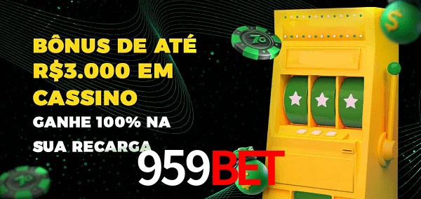 959Bet melhor bônus de depósito